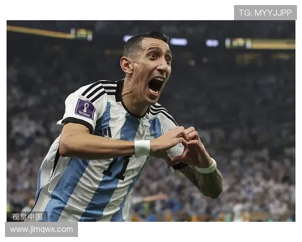 安赫尔·迪马利亚：2022世界杯决赛破门锁定冠军关键一环