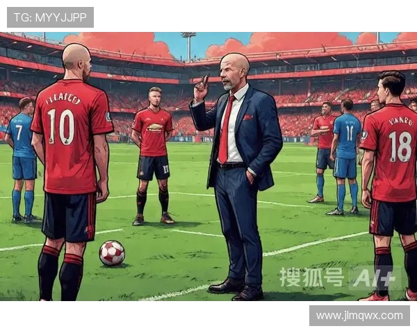 曼联战术体系缺乏稳定性,对赛季竞争格局带来阶段性影响